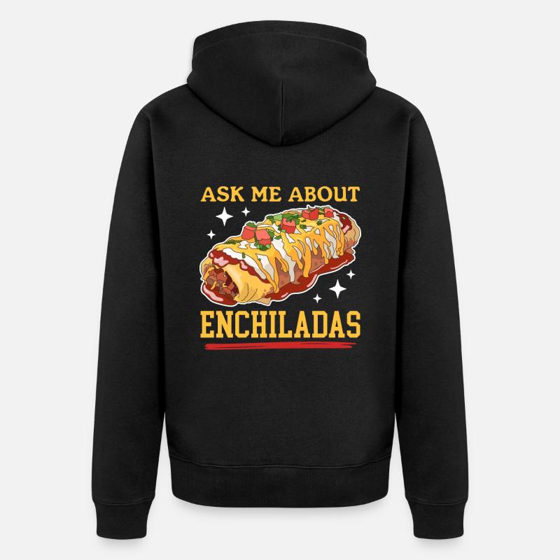 Enchiladas mexicaine Enchilada cadeau - Veste à capuche bio Premium Unisexe - noir