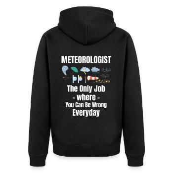 Meteorologe: Der Einzige Job, Bei Dem Man Sich - Unisex Premium Bio Zip Hoodie - Schwarz - Hinten - Nico (187cm)