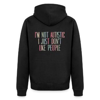 Autiste autiste non autiste social - Veste à capuche bio Premium Unisexe - noir - Dos - Nico (187cm)