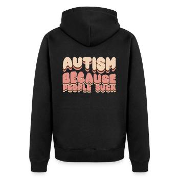 Autiste Autiste Blague Autisme - Veste à capuche bio Premium Unisexe - noir - Dos - Nico (187cm)