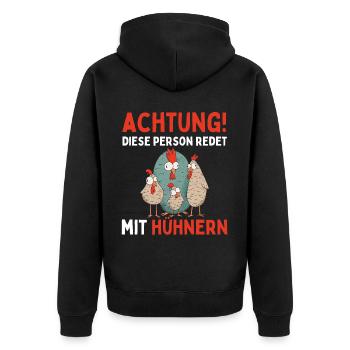 ACHTUNG ICH REDE MIT HÜHNERN! Lustiges Hühner Ei - Unisex Premium Bio Zip Hoodie - Schwarz - Hinten - Nico (187cm)