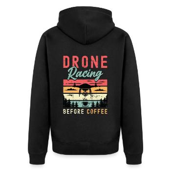 Drone Racing Lover Before Drone Race Coffee Lover - Unisex Premium Organic Zip Hoodie - black - Back - Nico (187cm)