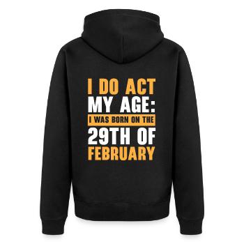 Happy Birthday Schaltjahr 29. Februar Schalttag - Unisex Premium Bio Zip Hoodie - Schwarz - Hinten - Nico (187cm)