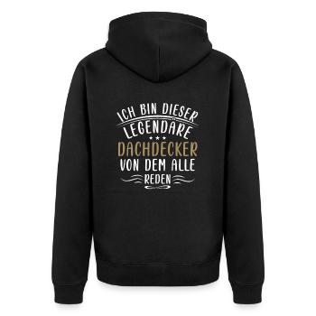 Lustige Dachdecker Sprüche Dach Haus Handwerk - Unisex Premium Organic Zip Hoodie - black - Back - Nico (187cm)