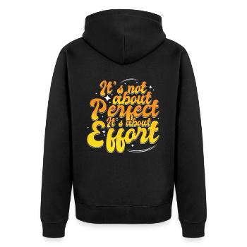 It's Not About Perfect It's About Effort Positive - Unisex Premium Bio Zip Hoodie - Schwarz - Hinten - Nico (187cm)