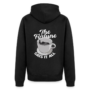 Tea Leaf Reading The Fortune Says It All - Unisex Premium Organic Zip Hoodie - black - Back - Nico (187cm)