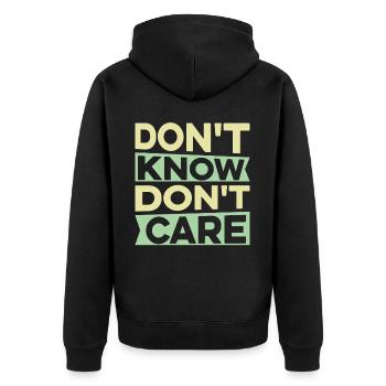 Schwarzer Humor Lustig Dont Know Dont Care - Unisex Premium Bio Zip Hoodie - Schwarz - Hinten - Nico (187cm)