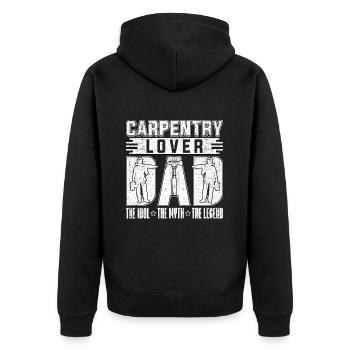 Carpentry Lover Dad The Idol The Myth Carpenter - Unisex Premium Organic Zip Hoodie - black - Back - Nico (187cm)