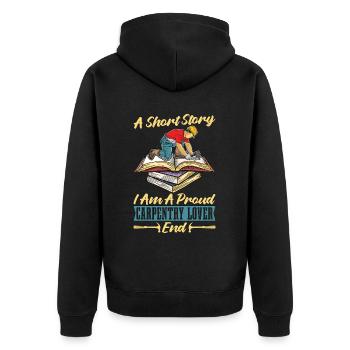 Carpentry Lover A Short Story I Am A Carpenter - Unisex Premium Organic Zip Hoodie - black - Back - Nico (187cm)