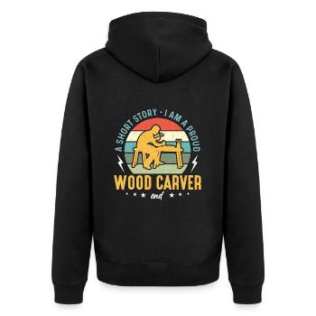 Wood Carver A Short Story I Am A Proud Woodworker - Unisex Premium Bio Zip Hoodie - Schwarz - Hinten - Nico (187cm)