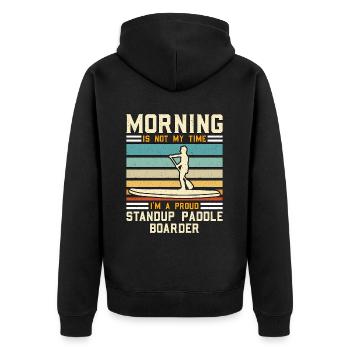StandUp Paddle Boarder Morning Is Not Water Sport - Unisex Premium Organic Zip Hoodie - black - Back - Nico (187cm)