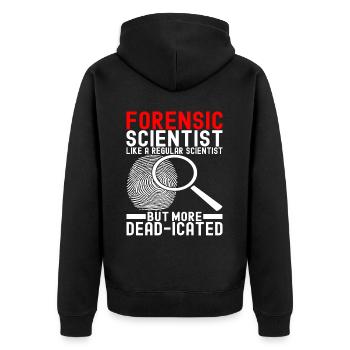 Forensics Forensic Scientist - Unisex Premium Organic Zip Hoodie - black - Back - Nico (187cm)