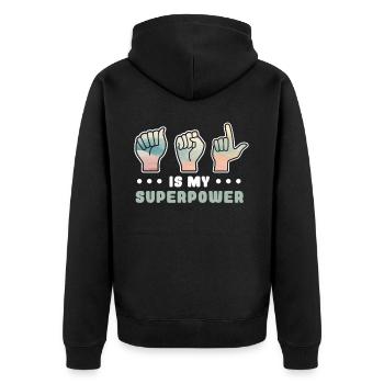 ASL Is My Superpower Sign language Teacher - Unisex Premium Bio Zip Hoodie - Schwarz - Hinten - Nico (187cm)