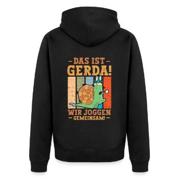 Das ist Gerda! wir joggen gemeinsam! - Unisex Premium Bio Zip Hoodie - Schwarz - Hinten - Nico (187cm)