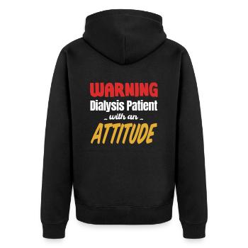 Warning dialysis patient with one setting - Unisex Premium Organic Zip Hoodie - black - Back - Nico (187cm)