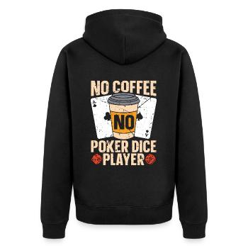 Poker Dice Player No Coffee No Dices Coffee Lover - Unisex Premium Organic Zip Hoodie - black - Back - Nico (187cm)
