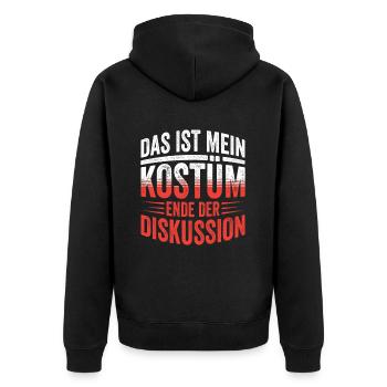 Das ist Mein Kostüm Ende Der Diskussion - Unisex Premium Bio Zip Hoodie - Schwarz - Hinten - Nico (187cm)