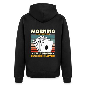 Euchre Player Morning Is Not My Time Playing Cards - Unisex Premium Bio Zip Hoodie - Schwarz - Hinten - Nico (187cm)