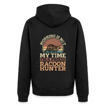 Racoon Hunter Morning Is Not My Time Loves Hunting - Unisex Premium Bio Zip Hoodie - Schwarz - Hinten - Nico (187cm)