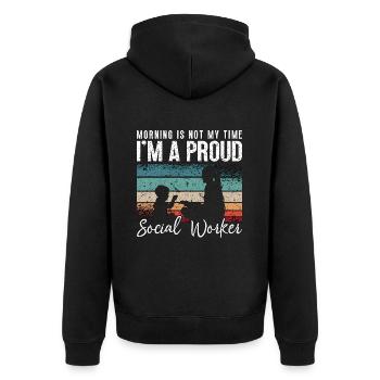 Social Worker Morning Is Not My Time Social Work - Unisex Premium Bio Zip Hoodie - Schwarz - Hinten - Nico (187cm)