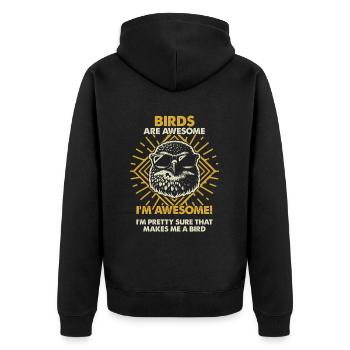 Les oiseaux sont géniaux - Mama Dad - Veste à capuche bio Premium Unisexe - noir - Dos - Nico (187cm)