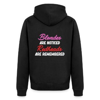 Blondinen Werden Bemerkt Rothaarige Bleiben In - Unisex Premium Bio Zip Hoodie - Schwarz - Hinten - Nico (187cm)