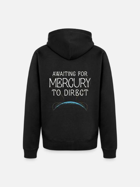 Mercury retrograde - Unisex Premium Organic Zip Hoodie - black