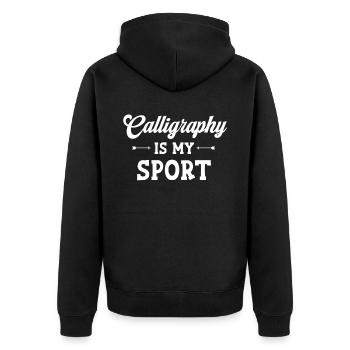 Calligraphy is my sport, calligrapher, - Unisex Premium Organic Zip Hoodie - black - Back - Nico (187cm)