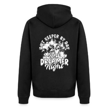 Ant Breeding Ant Keeper By Day Ant Dreamer Night - Unisex Premium Organic Zip Hoodie - black - Back - Nico (187cm)