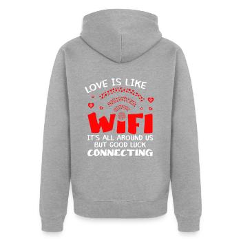 Love Is Like xxWifi Anti Valentines Day Humor Funn - Unisex Premium Bio Zip Hoodie - Grau meliert - Hinten - Nico (187cm)