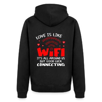 Love Is Like xxWifi Anti Valentines Day Humor Funn - Unisex Premium Bio Zip Hoodie - Schwarz - Hinten - Nico (187cm)