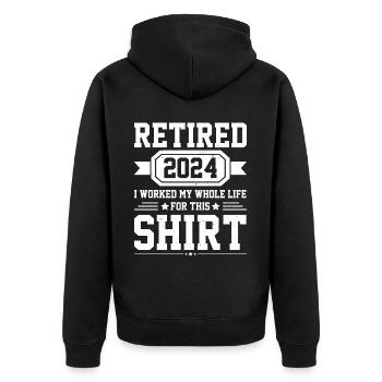 Im Ruhestand 2024 Ich habe mein ganzes Leben für dieses Hemd gearbeitet - Unisex Premium Bio Zip Hoodie - Schwarz - Hinten - Nico (187cm)