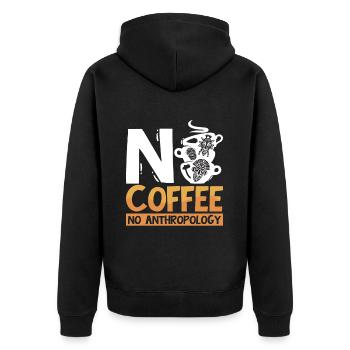 Anthropology No Coffee No Archaeology Coffee Lover - Unisex Premium Organic Zip Hoodie - black - Back - Nico (187cm)