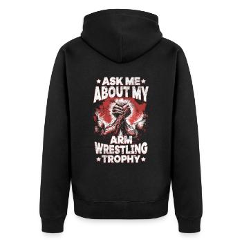 Armdrücken Ask Me About My Arm Wrestling Trophy - Unisex Premium Bio Zip Hoodie - Schwarz - Hinten - Nico (187cm)
