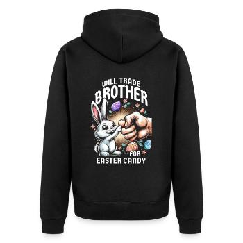 Will Trade Brother For Easter Candy - Unisex Premium Organic Zip Hoodie - black - Back - Nico (187cm)