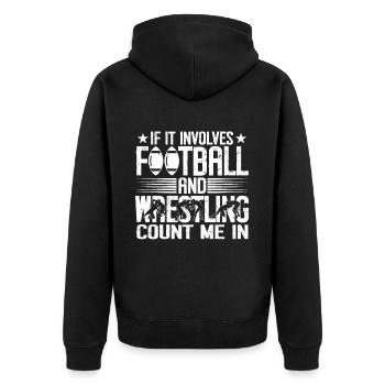 Funny Football And Wrestling Wrestler - Unisex Premium Organic Zip Hoodie - black - Back - Nico (187cm)