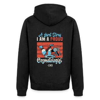 Cosmetologist A Short Story I Am A Make-Up Artist - Unisex Premium Organic Zip Hoodie - black - Back - Nico (187cm)