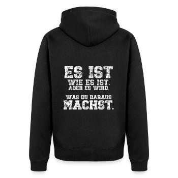It's what it is, but your choices count - Unisex Premium Organic Zip Hoodie - black - Back - Nico (187cm)