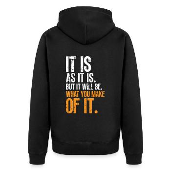 It's what it is, but your choices count - Unisex Premium Organic Zip Hoodie - black - Back - Nico (187cm)