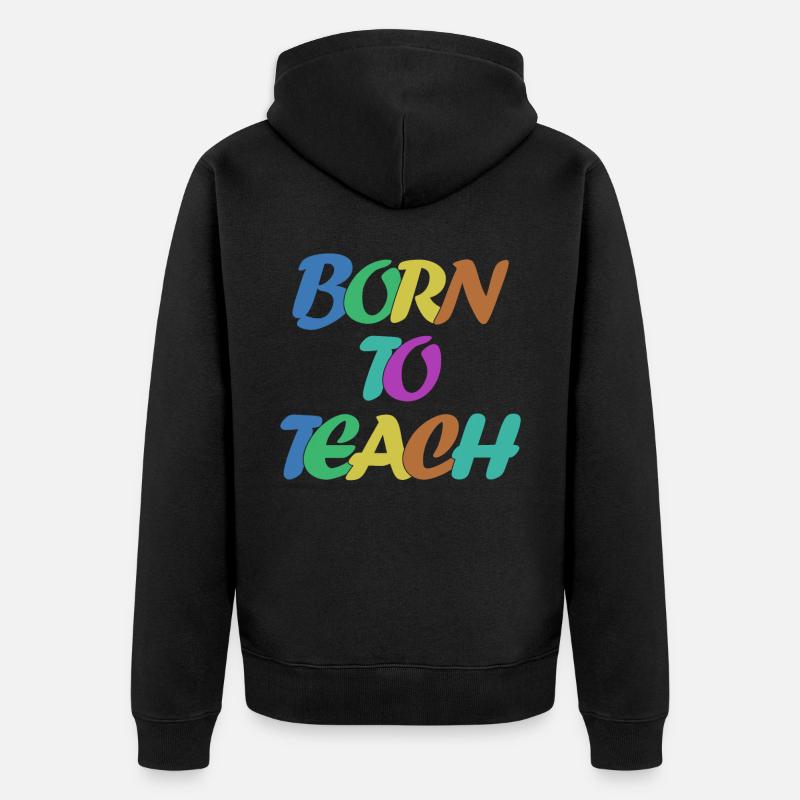 Enseignant, Enseignants, École, Collège - Veste à capuche bio Premium Unisexe - noir