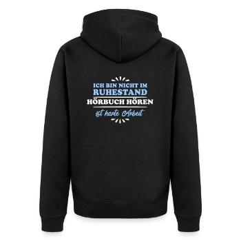 Retirement Retiree Retiree Audiobook Listening - Unisex Premium Organic Zip Hoodie - black - Back - Nico (187cm)