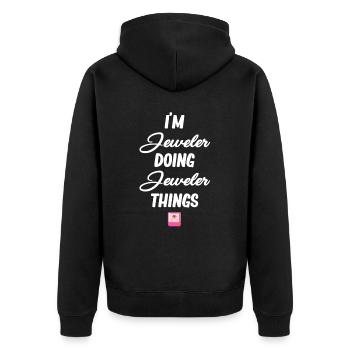 I'm a jeweler and I do jewelry things, - Unisex Premium Organic Zip Hoodie - black - Back - Nico (187cm)