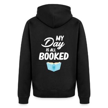 Mein Tag Ist Ausgebucht Tut Mir Leid, Ich Bin - Unisex Premium Bio Zip Hoodie - Schwarz - Hinten - Nico (187cm)