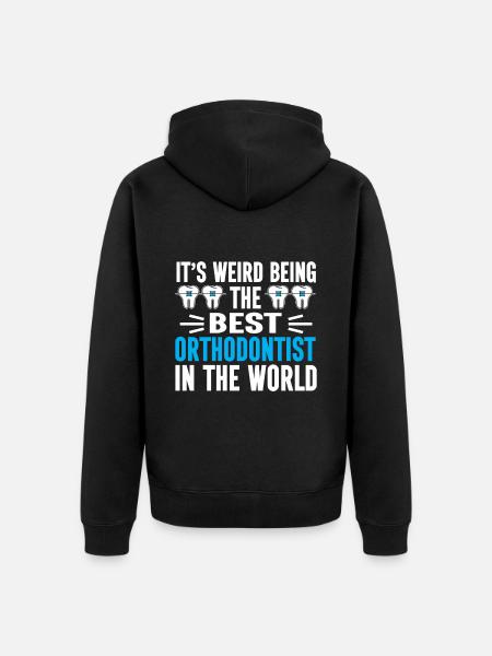 Orthodontist Orthodontic Dental - Unisex Premium Organic Zip Hoodie - black