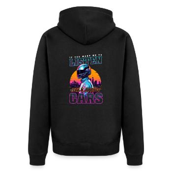 Auto-Enthusiast will, dass ich zuhöre, um Autos zu reden - Unisex Premium Bio Zip Hoodie - Schwarz - Hinten - Nico (187cm)