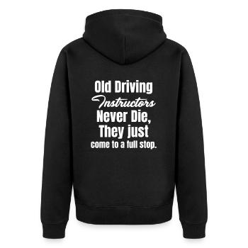 Alte Fahrlehrer Sterben Nie. Fahrlehrer - Unisex Premium Bio Zip Hoodie - Schwarz - Hinten - Nico (187cm)