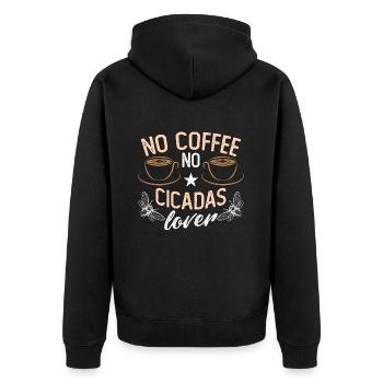 Cicadas Lover No Coffee No Entomology Coffee Lover - Unisex Premium Bio Zip Hoodie - Schwarz - Hinten - Nico (187cm)