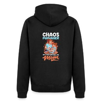 Mothers Day Chaos Manager You Can Call Mom - Unisex Premium Organic Zip Hoodie - black - Back - Nico (187cm)