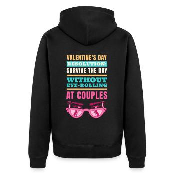 Bitter Single Woman With Shades Anti Valentines Da - Unisex Premium Bio Zip Hoodie - Schwarz - Hinten - Nico (187cm)
