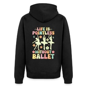 La vie n’a pas de sens sans Ballet Groovy Ballet D - Veste à capuche bio Premium Unisexe - noir - Dos - Nico (187cm)